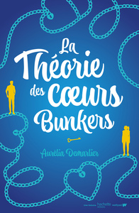Image de La Théorie des coeurs bunkers