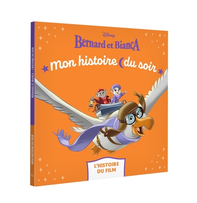 Image de BERNARD ET BIANCA - Mon Histoire du soir - L'histoire du film - Disney