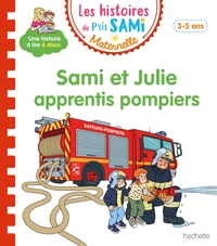 Image de Les histoires de P'tit Sami Maternelle (3-5 ans) : Sami et Julie apprentis pompiers
