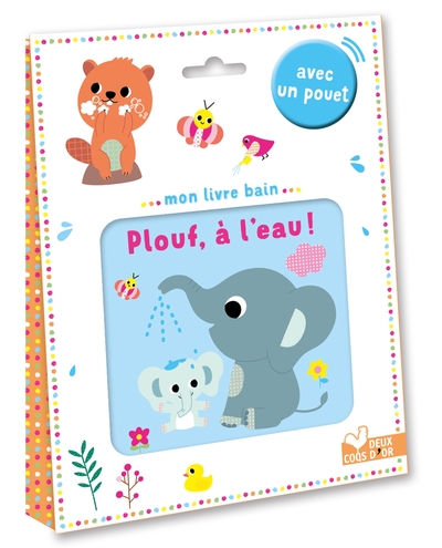 Picture of Mon livre bain - Plouf, à l'eau ! Avec un pouet