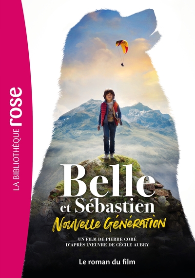 Image de Belle et Sébastien : Nouvelle génération - Le roman du film