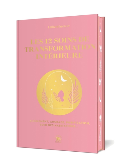 Image de Les 12 soins de transformation intérieure