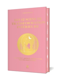 Image de Les 12 soins de transformation intérieure