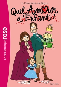 Image de La Comtesse de Ségur 13 NED - Quel amour d'enfant !