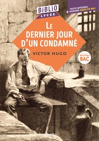 Image de BiblioLycée - Le Dernier jour d'un condamné, Victor Hugo