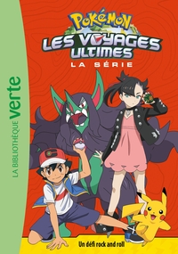Image de Pokémon Les voyages ultimes 21 - Un défi rock and roll