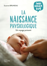 Image de Tout savoir sur la naissance physiologique