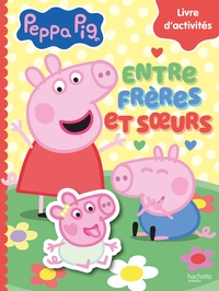 Image de Peppa Pig - Entre frères et soeurs - Livre d'activités