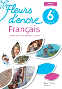 Picture of Fleurs d'encre 6e - Livre élève - Ed. 2025
