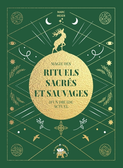 Picture of Magie des rituels sacrés et sauvages d'un druide actuel