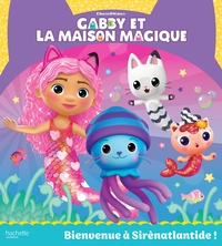 Picture of Gabby et la maison magique - Bienvenue à Sirènatlantide !