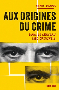 Image de Aux origines du crime