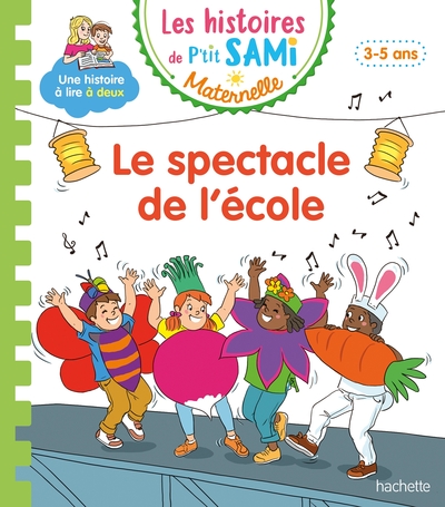 Image de Les histoires de P'tit Sami Maternelle (3-5 ans) : Le spectacle de l'école