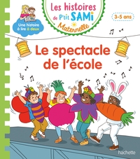 Image de Les histoires de P'tit Sami Maternelle (3-5 ans) : Le spectacle de l'école