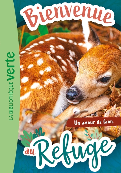 Picture of Bienvenue au refuge 07 - Un amour de faon