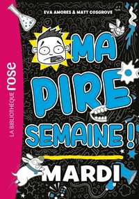 Picture of Ma pire semaine 02 - Mardi