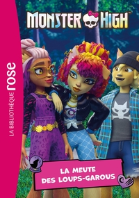 Image de Monster High 04 - La meute des loups-garous