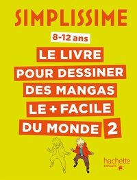 Image de Simplissime - Le livre pour dessiner des mangas le + facile du monde 2