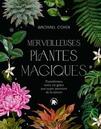 Image de Merveilleuses plantes magiques