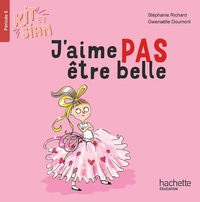 Image de Kit et Siam CP - J'aime pas être belle - Album 5 - Ed. 2024