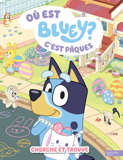 Image de Bluey - Où est Bluey ? - C'est Pâques