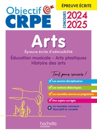 Picture of Objectif CRPE 2025 - Arts - Epreuve écrite d'admissibilité