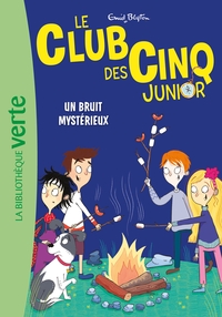 Image de Le Club des Cinq Junior 14 - Un bruit mystérieux