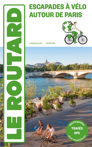 Picture of Guide du Routard Escapades à vélo autour de Paris