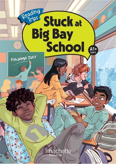 Image de Stuck at Big Bay School cycle 4 A1+ - Livre élève - Ed. 2024