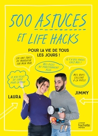 Image de 500 astuces et life hacks de la vie de tous les jours