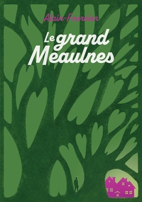 Image de Le grand Meaulnes - Edition abrégée