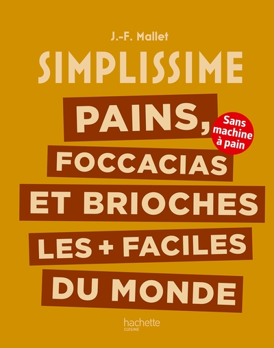 Image de Pains, foccacias et brioches les + faciles du monde