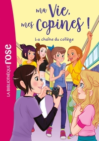 Image de Ma vie, mes copines 32 - La chaîne du collège