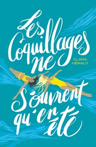 Picture of Les Coquillages ne s'ouvrent qu'en été