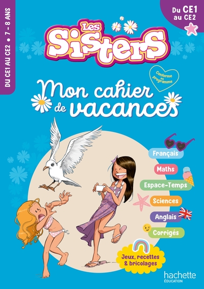 Picture of Les Sisters - Mon cahier de vacances 2025 - Du CE1 au CE2