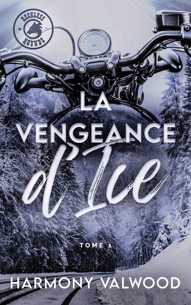 Picture of The Reckless Hounds T1 - La vengeance d'Ice