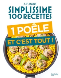 Image de Simplissime 100 recettes Une poêle et c'est tout