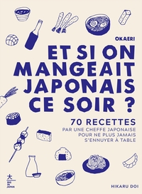 Picture of Okaeri, et si on mangeait japonais ce soir ?