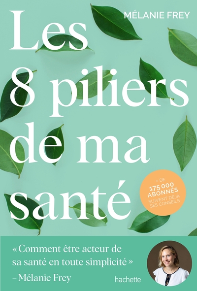 Image de Les 8 piliers de ma santé