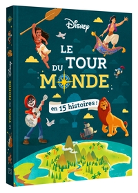Image de DISNEY - Le Tour du Monde en 15 histoires