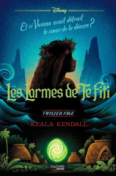 Image de Twisted Tale - Les Larmes de Te Fiti (Vaiana)