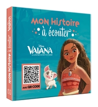 Image de VAIANA - Mon Histoire à Ecouter [QR code] - L'histoire du film - Disney