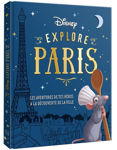 Image de Disney explore Paris - Les aventures de tes héros à la découverte de Paris