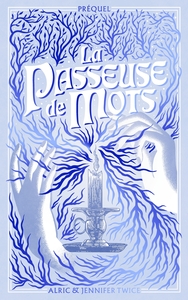 Image de La Passeuse de Mots - Préquel - La légende d'Hellébore