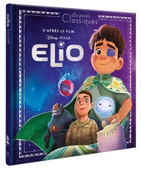 Picture of ELIO - Les Grands Classiques - L'histoire du film - Disney Pixar