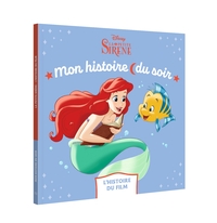 Image de LA PETITE SIRÈNE - Mon Histoire du Soir - L'histoire du film - Disney Princesses