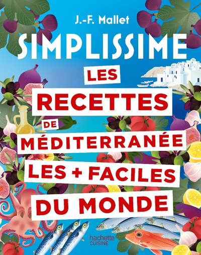 Picture of Les recettes de Méditerranée les + faciles du monde