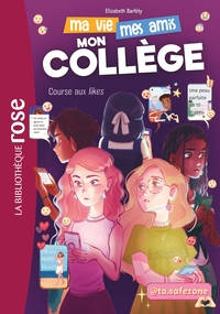Picture of Ma vie, mes amis, mon collège ! 03 - Course aux likes