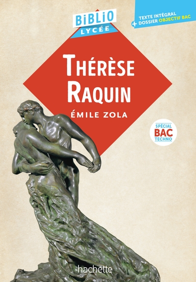 Image de Bibliolycée - Thérèse Raquin, Émile Zola - BAC Techno 2027