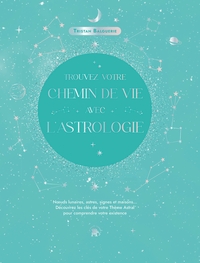 Image de Trouvez votre chemin de vie avec l'astrologie